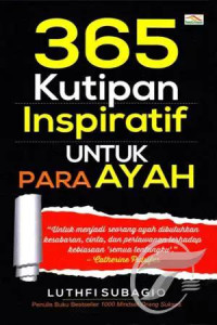 365 Kutipan Inspiratif Untuk Para Ayah