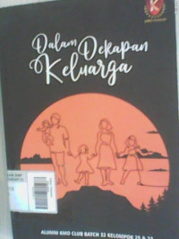 Dalam Dekapan Keluarga