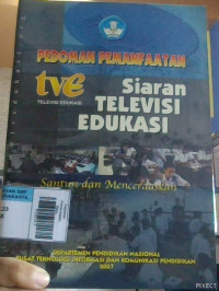 Pedoman Pemanfaatan Siaran Televisi Edukasi TVE (Televisi Edukasi)