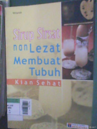 Sirup Sirsat nan Lezat Membuat Tubuh Kian sehat