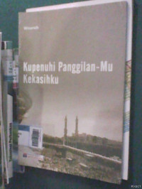 Kupenuhi Panggilan-Mu Kekasihku