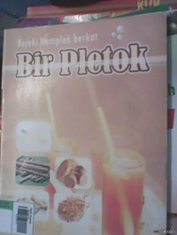 Rejeki Nomplok Berkat Bir Pletok