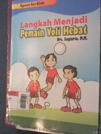 Langkah Menjadi Pemain Voli Hebat