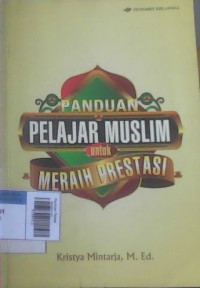 Panduan Pelajar Muslim untuk Meraih Prestasi
