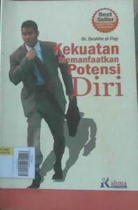 Kekuatan Memanfaatkan Potensi Diri