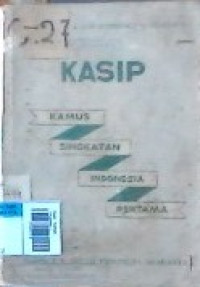 Kasip : Kamus Singkatan Indonesia Pertama