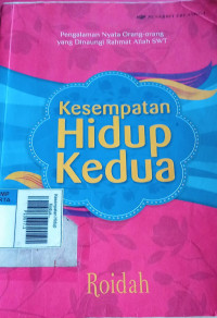 Kesempatan Hidup Kedua