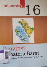 Indonesiaku 16 Provinsi Sumatera Barat
