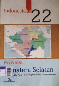 Indonesiaku 22 Provinsi Sumatera Selatan
