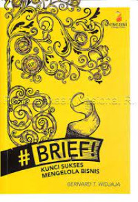 #Brief! Kunci Sukses Mengelola Bisnis