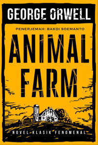 Animal Farm : novel klasik fenomenal