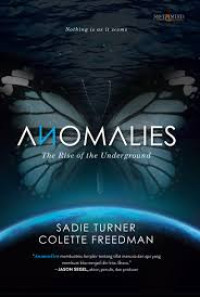 Anomalies: The Rise of The Underground