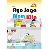 Ayo Jaga Alam Kita