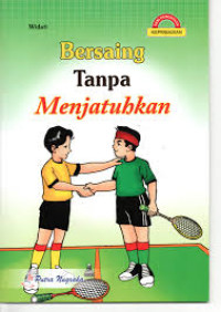 Bersaing Tanpa Menjatuhkan