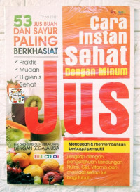 Cara Instan Sehat dengan Minum Jus