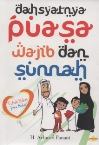 Dahsyatnya Puasa Wajib dan Sunnah