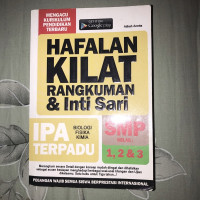 Hafalan Kilat Rangkuman & Intisari IPA Terpadu SMP Kelas 1, 2, & 3