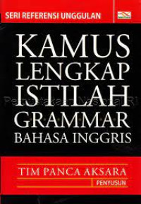 Kamus Lengkap Istilah Grammar Bahasa Inggris