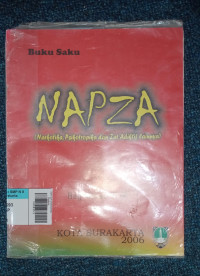 NAPZA (Narkotika, Psikotropika, dan Zat Adiktif lainnya)