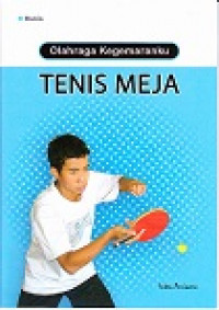 Olahraga Kegemaranku Tenis Meja
