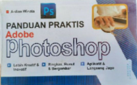 Panduan Praktis Adobe Photoshop