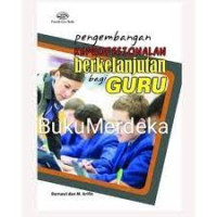 Pengembangan Keprofesionalan Berkelanjutan Bagi Guru