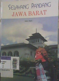 Selayang Pandang jawa Barat