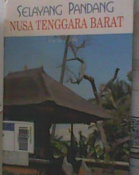 Selayang Pandang Nusa Tenggara Barat