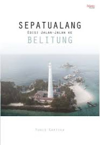 Sepatualang Edisi Jalan-Jalan ke Belitung
