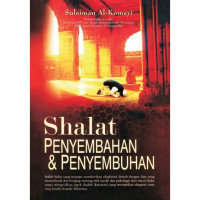 Shalat: Penyembahan dan Penyembuhan
