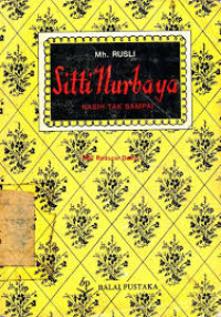 Siti Nurbaya: Kasih Tak Sampai