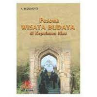 Pesona Wisata Budaya di Kepulauan Riau