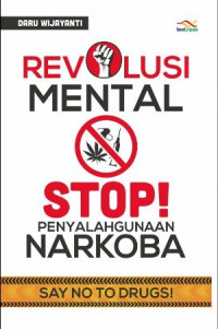 Revolusi Mental Stop! Penyalahgunaan Narkoba