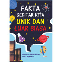 Fakta Sekitar Kita Unik Dan Luar Biasa
